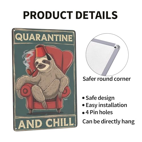 Metal Quote Wall Decor - Indoor decorative wall decor metal tin sign 8x12 inch featuring Sloth Quarantine And Chill…