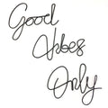 Good Vibes Only Wall Decor Signs Metal Letters Wall Decor Inspirational Wall Decals for Room Office Home Wall, 9x6 Inches
