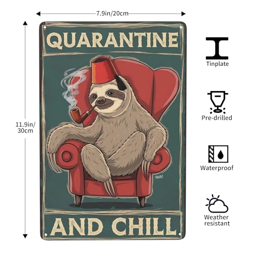 Metal Quote Wall Decor - Indoor decorative wall decor metal tin sign 8x12 inch featuring Sloth Quarantine And Chill…