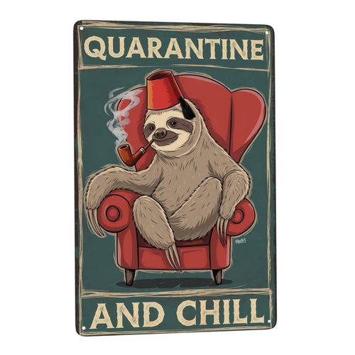 Metal Quote Wall Decor - Indoor decorative wall decor metal tin sign 8x12 inch featuring Sloth Quarantine And Chill…